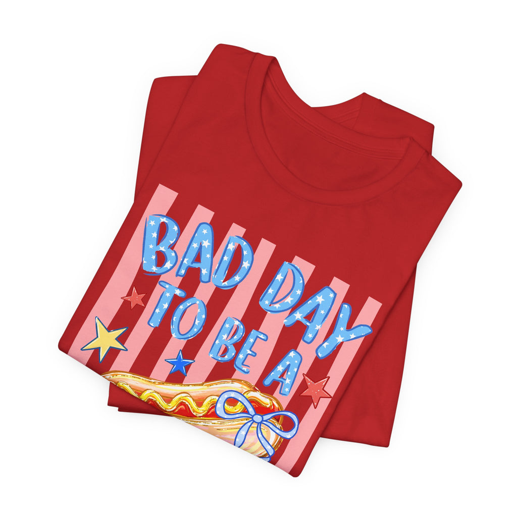 Bad Day to Be a Hotdog Tee — Funny Patriotic Hot Dog/Pie Graphic T-Shirt