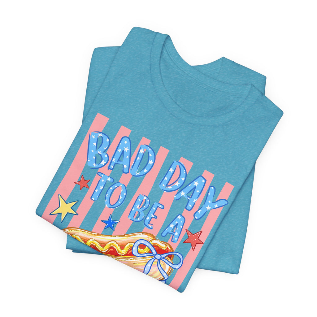 Bad Day to Be a Hotdog Tee — Funny Patriotic Hot Dog/Pie Graphic T-Shirt
