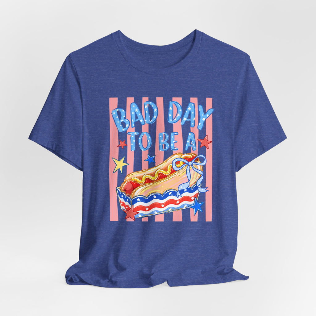 Bad Day to Be a Hotdog Tee — Funny Patriotic Hot Dog/Pie Graphic T-Shirt