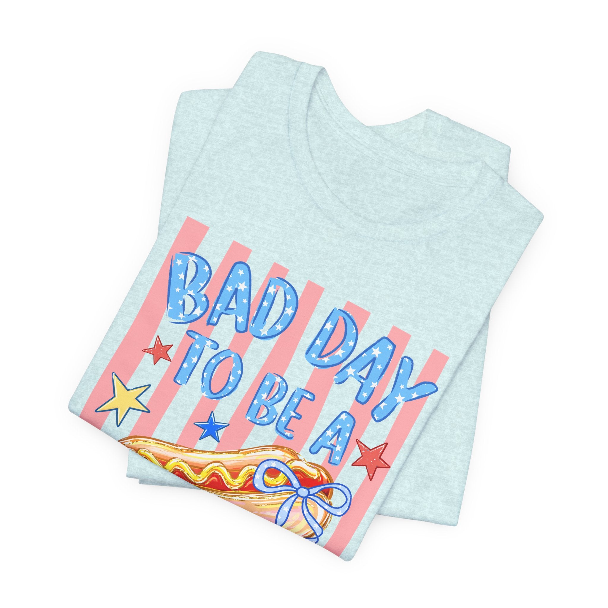 Bad Day to Be a Hotdog Tee — Funny Patriotic Hot Dog/Pie Graphic T-Shirt